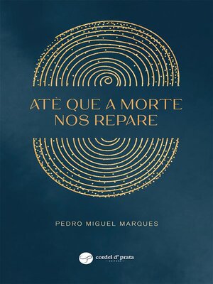 cover image of Até que a morte nos repare